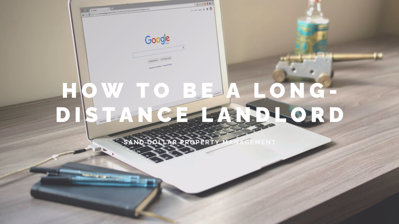 How to Be a Long-Distance Landlord